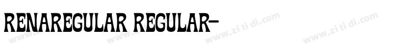 RENAREGULAR Regular字体转换 RENAREGULAR Regular字体转换